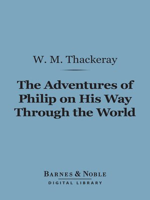 cover image of Adventures of Philip on His Way Through the World (Barnes & Noble Digital Library)